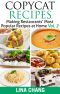 [Copycat Recipes 02] • Copycat Recipes Vol. 2 · Making Restaurants' Most Popular Recipes at Home